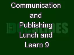 Scholarly Communication and Publishing Lunch and Learn 9