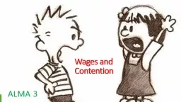 Wages and Contention