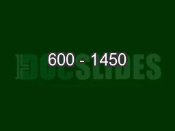 600 - 1450