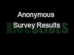 Anonymous Survey Results
