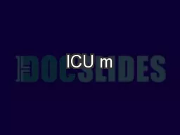 ICU m