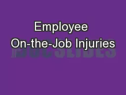 Employee On-the-Job Injuries