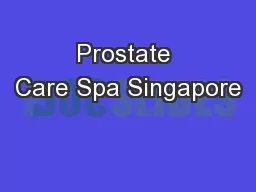 Prostate Care Spa Singapore