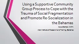 Using a Supportive Community Group Process to Cope with the