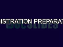 REGISTRATION PREPARATION