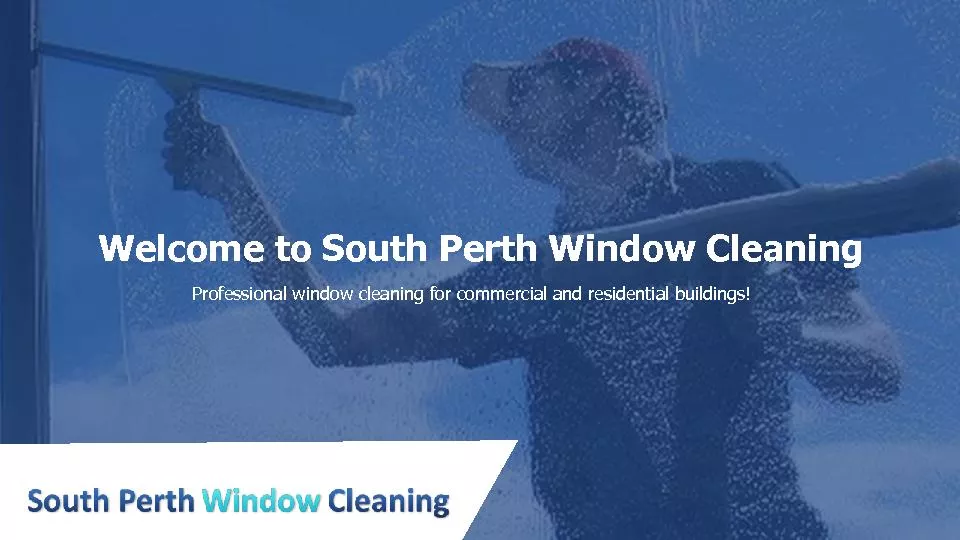 Window Cleaner In Perth - South Perth Window Cleaning