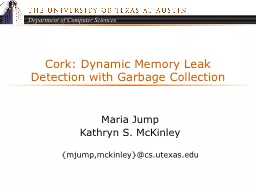 Cork: Dynamic Memory Leak Detection with Garbage Collection