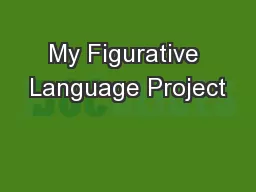 My Figurative Language Project