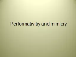 Performativitiy and mimicry