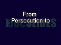 From Persecution to