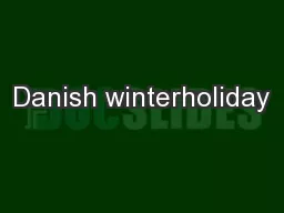 Danish winterholiday