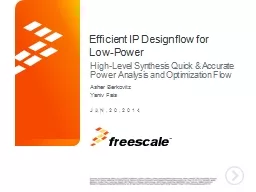 Efficient IP Design flow for        Low-Power