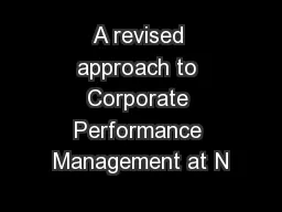 A revised approach to Corporate Performance Management at N
