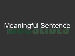 Meaningful Sentence