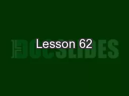Lesson 62