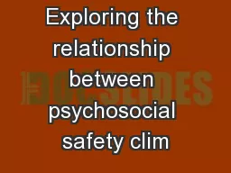 Exploring the relationship between psychosocial safety clim