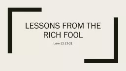 Lessons From the Rich Fool