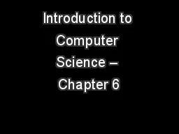 Introduction to Computer Science – Chapter 6