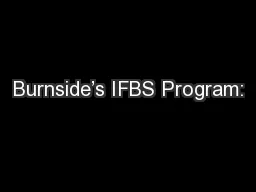 Burnside’s IFBS Program: