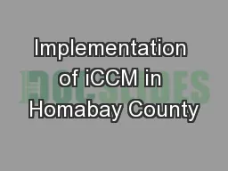 Implementation of iCCM in Homabay County