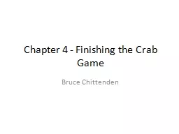 Chapter 4 - Finishing the Crab Game