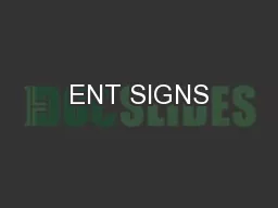 ENT SIGNS