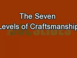 The Seven Levels of Craftsmanship