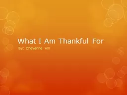 What I Am Thankful For