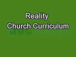 Reality Church Curriculum