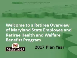 Welcome to a Retiree Overview of Maryland State Employee an