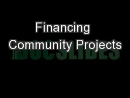 Financing Community Projects