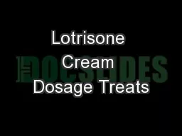 Lotrisone Cream Dosage Treats