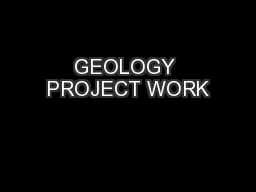 GEOLOGY PROJECT WORK