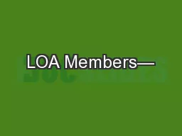 LOA Members—