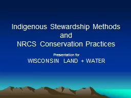 Indigenous Stewardship Methods