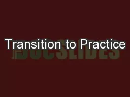 Transition to Practice