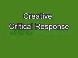 Creative Critical Response