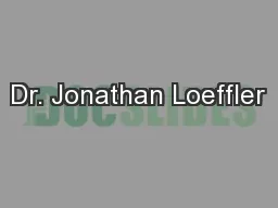Dr. Jonathan Loeffler