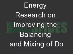 Energy Research on Improving the Balancing and Mixing of Do