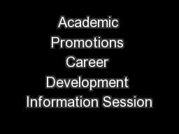 Academic Promotions Career Development Information Session