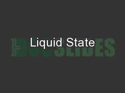 Liquid State