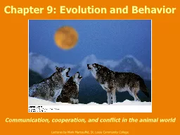 Chapter 9: Evolution and Behavior