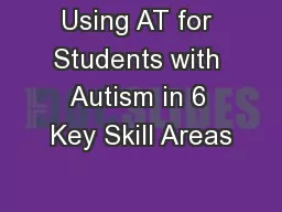 Using AT for Students with Autism in 6 Key Skill Areas