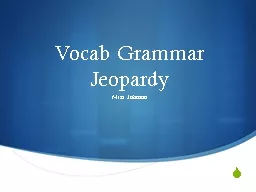 Vocab Grammar Jeopardy