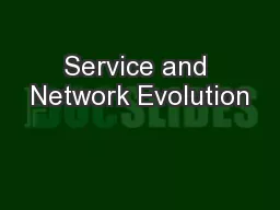 Service and Network Evolution