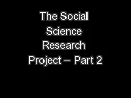 The Social Science Research Project – Part 2