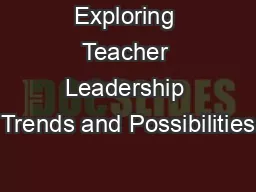 Exploring Teacher Leadership Trends and Possibilities