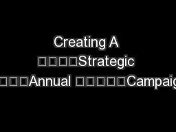 Creating A 				Strategic 				Annual 					Campaign