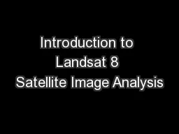 Introduction to Landsat 8 Satellite Image Analysis