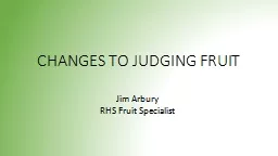 CHANGES TO JUDGING FRUIT